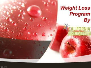 Weight Loss
Program
By
 