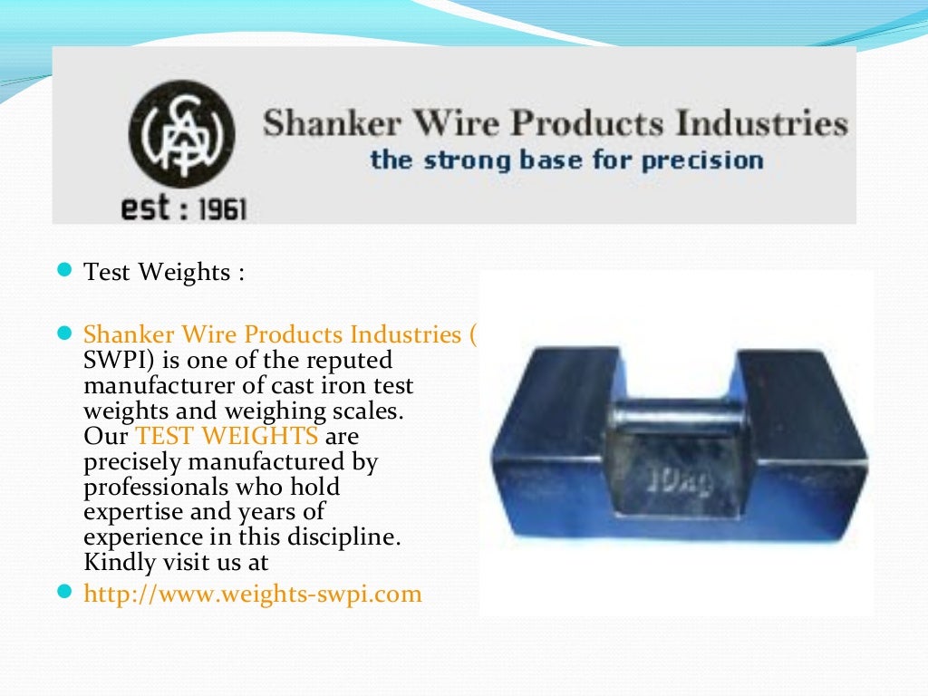 Test Weights, Calibrated Weights, Calibration Weights