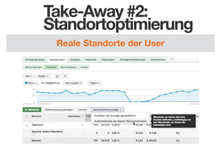 Take-Away #2:
Standortoptimierung
Reale Standorte der User

 