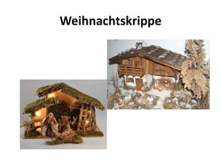 Weihnachtskrippe

 