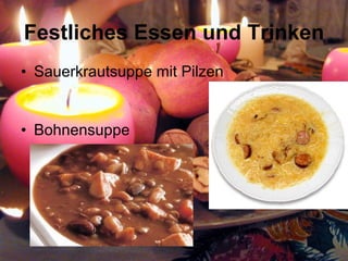 Festliches Essen und Trinken Sauerkrautsuppe mit Pilzen Bohnensuppe 