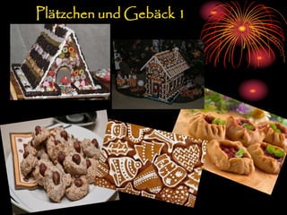 Plätzchen und Gebäck 1
 