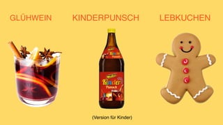 GLÜHWEIN KINDERPUNSCH LEBKUCHEN
(Version für Kinder)
 