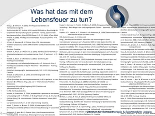 Was hat das mit dem
Lebensfeuer zu tun?
Csapo, R., Gormasz, C., Proietti, R. & Baron, R. (2008). Omegawave Sport
Arvay, S. & Hofmann, P. (2001). Herzfrequenzvariabilität und
Technology - Neue Wege in der Leistungsdiagnostik. Österr. J. Sportmed., 38 (1),
Trainingssteuerung Die
•
Bestimmung der HFV als eine nicht invasive Methode zur Beurteilung der 15-24.
Esperer, H. D., Esperer, H.-C., Schädlich, B. & Hottenrott, K. (2006). Determinanten der
•
körperlichen Beanspruchung durch sportliches Training. Spectrum der
Poincare Plot-Muster von sehr kurzen
•
Sportwissenschaften, Wien 13(2001)Suppl., S. 5 - 13, 8 Abb., 6 Tab., 16 Lit.
EKG-Aufzeichnungen. In K. Hottenrott
•
Berbalk, A. (2000). Herzfrequenzvariabilität bei Ausdauersportlern. In M.
(Hrsg.), Herzfrequenzvariabilität: Methoden und Anwendungen in Sport.
Engelhardt,
Internationales Symposium am 5. November 2005 in Halle (Saale) (Schriften der
•
B. Franz, G. Neumann & A. Pfützner (Hrsg.), 14. Internationales
•
Triathlon-Symposium, Xanten 1999 (Triathlon und Sportwissenschaft, 14, S. Deutschen Vereinigung für Sportwissenschaft, 162, S. 143-154). Hamburg: Czwalina.
95-111).
Esperer, H. D. (2006). HRV – Analyse mittels nicht linearen Methoden: Grundlagen,
•
Hamburg: Czwalina.
Restriktionen und Anwendungen. In K. Hottenrott (Hrsg.), Herzfrequenzvariabilität:
•
Berbalk, A., Bauer, S. & Neumann, G. (2001). Herzfrequenzvariabilität zur Methoden und Anwendungen in Sport. Internationales Symposium am 5. November
•
Belastbarkeitsdiagnostik im Ausdauertraining. Dtsch. Z. Sportmed., 52 (S 7-8), S in Halle (Saale) (Schriften der Deutschen Vereinigung für Sportwissenschaft,
2005
25.
162, S. 64-97). Hamburg: Czwalina.
•
Berbalk, A., Bauer, S. & Rombach, G. (2002). Monitoring der
Esperer, H. D. & Hottenrott, K. (2011). Individuelle Autonome Fitness in Sport und
Herzfrequenzvariabilität
Training - Reflexionen über ein neues Konzept in der Belastungssteuerung.
•
zur Anpassungs- und Belastbarkeitsdiagnostik. In K. Hottenrott (Hrsg.),
(Schriften der Deutschen Vereinigung für Sportwissenschaft, 214). Hamburg:
•
Herzfrequenzvariabilität im Sport. Prävention - Rehabilitation - Training
Feldhaus, Ed. Czwalina.
(Schriften der
Esperer, H.-C., Hollenbach, P. & Esperer, H. D. (2006). Kann die 24-h-HRV im
•
Deutschen Vereinigung für Sportwissenschaft, 129, S. 207-224). Hamburg:
Zeitbereich aus Kurzzeit-EKG-Aufzeichnungen zuverlässig abgeschätzt wreden?. In
Czwalina
K. Hottenrott (Hrsg.), Herzfrequenzvariabilität: Methoden und Anwendungen in Sport.
•
Berbalk, A. & Neumann, G. (2003). Schwellendiagnostik in den
Ausdauersportarten
Internationales Symposium am 5. November 2005 in Halle (Saale) (Schriften der
•
auf der Grundlage der Herzfrequenzvariabilität. In M. Engelhardt, B. Franz, G.
Deutschen Vereinigung für Sportwissenschaft, 162, S. 132-142). Hamburg: Czwalina.
•
Neumann & A. Pfützner (Hrsg.), 16. und 17. Internationales TriathlonFinkenzeller, T. & Amesberger, G. (2009). Reliabilität und Validität von
Symposium,
Herzratenvariabilitäts-Parametern eines sportspezifischen Stresstests. In K.
•
Regensburg 2001 und Bad Segeberg 2002 (Triathlon und
Hottenrott, O. Hoos & H. D. Esperer (Hrsg.), Herzfrequenzvariabilität:
Sportwissenschaft, 16, S.
Risikodiagnostik, Stressanalyse, Belastungssteuerung. Internationales Symposium
•
63-73). Hamburg: Czwalina.
am 1. November 2008 in Halle (Saale) (Schriften der Deutschen Vereinigung für
•
Berbalk, A. & Neumann, G. (2004). Ausgewählte Ergebnisse der komplexen
Sportwissenschaft, 192, S. 207-214). Hamburg: Czwalina.
•
Leistungsdiagnostik im Triathlon. In M. Engelhardt, B. Franz, G. Neumann & A.
Gerhard, J., Lott, C. & Hoos, O. (2011). Herzfrequenzvariabilität (HRV) und
•
Pfützner (Hrsg.), 18. Internationales Triathlon-Symposium, Leipzig 2003
subjektives Belastungsempfinden (PE) während spielsportspezifischer
(Triathlon
Ausdauerbelastung. (Schriften der Deutschen Vereinigung für Sportwissenschaft,
•
und Sportwissenschaft, 17, S. 103-115). Hamburg: Czwalina .
214). Hamburg: Feldhaus, Ed. Czwalina.
•
Böselt, T., Steiner, M. & Hoos, O. (2009). Schrittfrequenz (SF) und
K. Hottenrott, O. Hoos & H. D. Esperer (Hrsg.). (2011). Herzfrequenzvariabilität:
•
Herzfrequenzvariabilität (HRV) bei intensiver Laufbelastung im Conconitest. In
Gesundheitsförderung - Trainingssteuerung - Biofeedback. Internationales
K.
Symposium am 29. und 30. Oktober. (Schriften der Deutschen Vereinigung für
•
Hottenrott, O. Hoos & H. D. Esperer (Hrsg.), Herzfrequenzvariabilität:
© wesp GmbH 2013
Sportwissenschaft, 214). Hamburg: Feldhaus, Ed. Czwalina.
•
Risikodiagnostik, Stressanalyse, Belastungssteuerung. Internationales
•

Hottenrott (Hrsg.). (2006). Herzfrequenzvariabilitä
in Sport. Internationales Symposium am 5. Novem
(Schriften der Deutschen Vereinigung für Sportwis
Czwalina.
K. Hottenrott, O. Hoos & H. D. Esperer (Hrsg.). (20
Risikodiagnostik, Stressanalyse, Belastungssteueru
am 1. November 2008 in Halle. (Schriften der Deu
Sportwissenschaft, 192). Hamburg: Czwalina.
Hollmann, W., Strüder, H. K., Predel, H.-G. & Taga
Kardiopulmonale
Leistungsdiagnostik des Gesunden und Kranken. S
Hoos, O., Vockeroth, E., Scharler, D. & Sommer H.
Laserakupunktur auf die Herzfrequenzvariabilität.
Herzfrequenzvariabilität: Methoden und Anwend
Symposium am 5. November 2005 in Halle (Saale)
Vereinigung für Sportwissenschaft, 162, S. 208-21
Hoos, O., Gläser, S. & Sommer, H. M. (2006). Unte
Artefakten in der mobilen Erfassung der Herzfrequ
Laufbelastungen . In K. Hottenrott (Hrsg.), Herzfre
Anwendungen in Sport. Internationales Symposiu
(Saale) (Schriften der Deutschen Vereinigung für S
188-196). Hamburg: Czwalina.
Hoos, O., Künkel, L., Betz, M. & Sommer, H. M. (20
Ausdauertrainings mit gekoppelter Ernährungsint
subjektives Wohlbefinden und
Ausdauerleistungsfähigkeit bei übergewichtigen E
Herzfrequenzvariabilität: Methoden u
Anwendungen in Sport. Internationales Symposiu
2005 in Halle (Saale) (Schriften der Deutschen Ver
162, S. 197-207). Hamburg: Czwalina.
Hoos, O. (2006). Spektralanalyse der Herzfrequen
Restriktionen und Anwendungen. In K. Hottenrott
Herzfrequenzvariabilität: Methoden und Anwend
Symposium am 5. November 2005 in Halle (Saale)
Vereinigung für Sportwissenschaft, 162, S. 28-63).

Zentrum für Schmertherapie & O., Mörchen, F. & Ultsch, Leipzig
Sportmedizin A. (2009). Fraktale
Hoos,

 