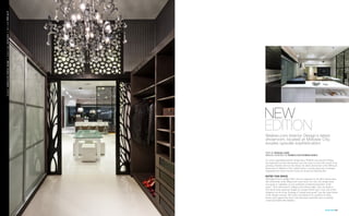 designer: weiken.com interior design | project type: showroom | floor area: 800 sq ft




                                                                                                       New
                                                                                                       editioN
                                                                                                       Weiken.com Interior Design’s latest
                                                                                                       showroom, located at Midview City,
                                                                                                       exudes upscale sophistication.

                                                                                                       TexT by RossaRa Jamil
                                                                                                       Images courTesy of Weiken.com inteRioR Design

                                                                                                       as a fast expanding interior design firm, Weiken.com Interior Design
                                                                                                       has launched several showrooms over the years to meet the needs of its
                                                                                                       growing clientele all over the island. Its latest showroom is the 800-sq-ft
                                                                                                       showroom at midview city, which boasts a strong showcase of design
                                                                                                       inspiration for home owners intent on living the fabulous life.

                                                                                                       EntEr this spacE
                                                                                                       although it has a smaller floor area as compared to its other showrooms,
                                                                                                       this showroom at sin ming Lane oozes style. for one, the design team
                                                                                                       was quick to capitalise on one particular architectural feature of the
                                                                                                       space. “This showroom’s ceiling is four-metres high. This can make it
                                                                                                       feel much more spacious despite its compact floor area,” says one of the
                                                                                                       designers on the team. Keeping it “simple and grand” was the main thrust
                                                                                                       of the design concept. The team concentrated on a palette of white,
                                                                                                       brown and cappuccino tones with luxurious materials such as marble,
                                                                                                       wood and leather-like finishes.



                                                                                        002 showcase                                                                 showcase 003
 