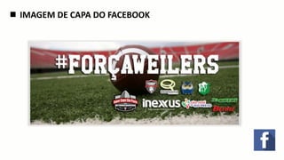 Uniformes de Jogo 1 e 2
 IMAGEM DE CAPA DO FACEBOOK
 