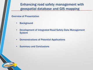 ENHANCING ROAD SAFETY MANAGEMENT WITH GIS MAPPING AND GEOSPATIAL ...