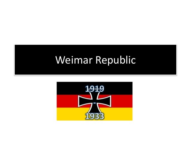 weimar republic weimar republic