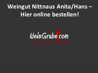 Weingut Nittnaus Anita/Hans –
Hier online bestellen!

 