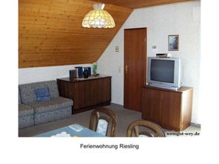 Ferienwohnung Riesling
 