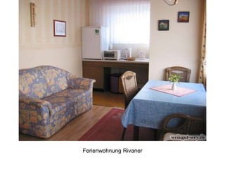 Ferienwohnung Rivaner
 