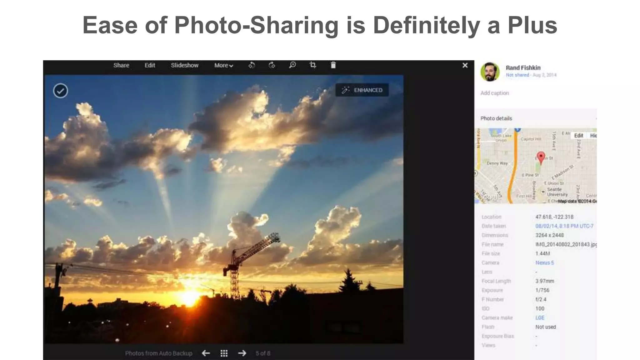 Ease of Photo-Sharing is Definitely a Plus 
 