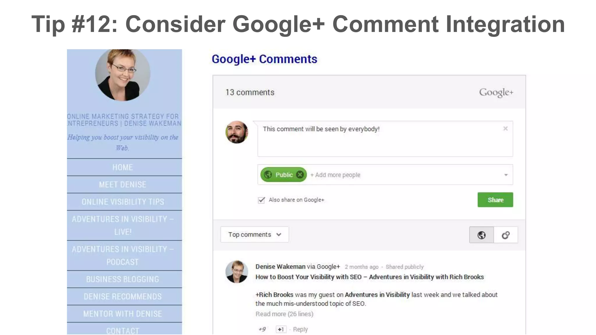 Tip #12: Consider Google+ Comment Integration 
 