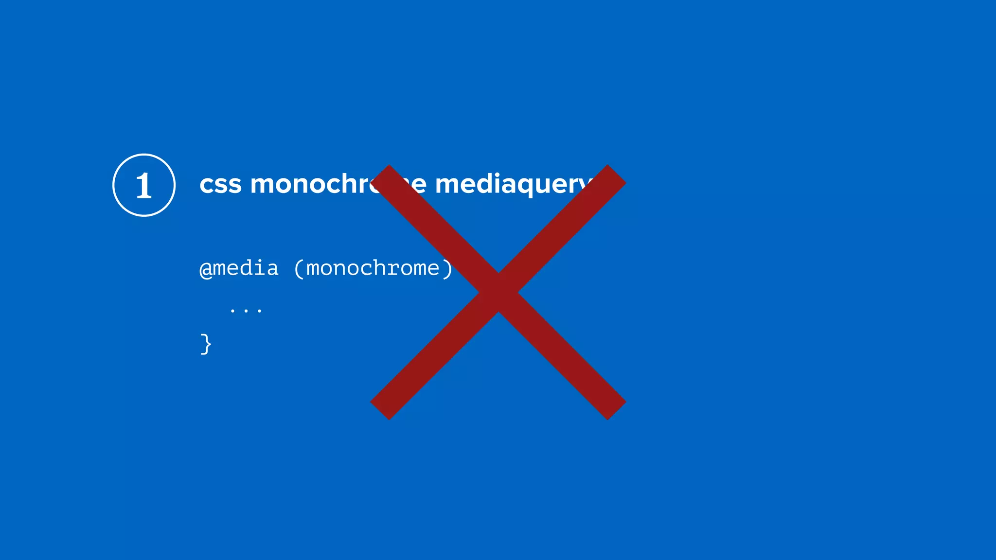 css monochrome mediaquery
@media (monochrome) { 
...
}
1
×
 