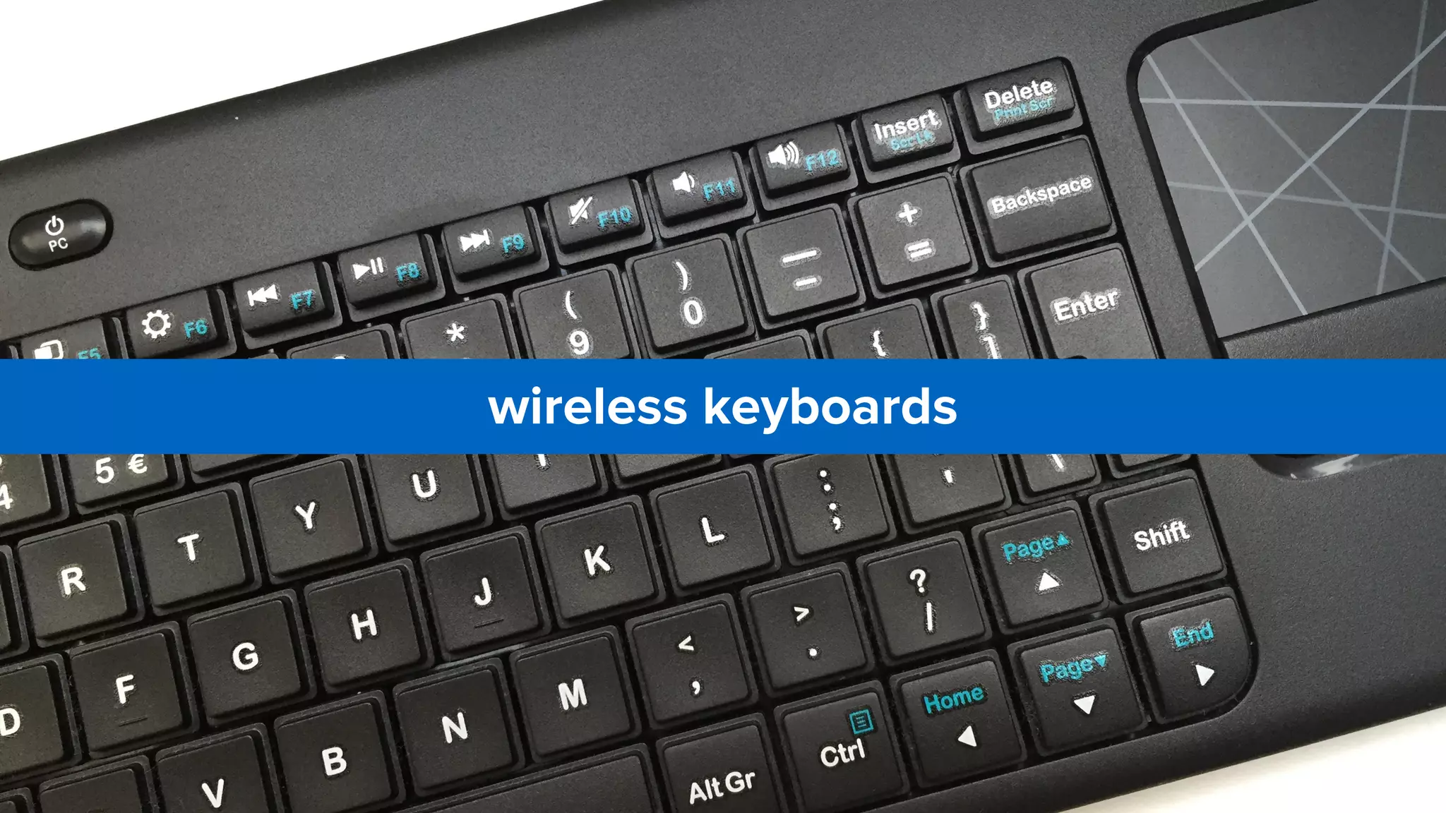 wireless keyboards
 