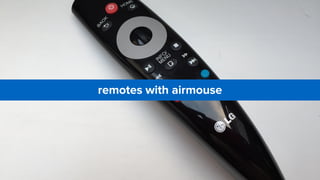 remotes with airmouse
 