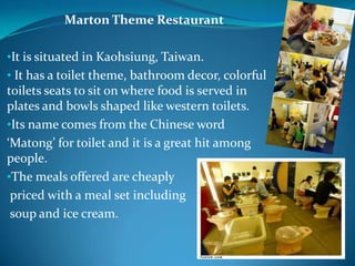 Weirdest restaurants description