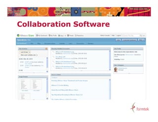 Collaboration Software
C ll b   ti   S ft
 