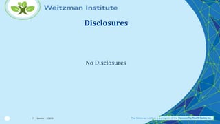Disclosures
No Disclosures
Genetics | 1/28/207
 