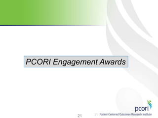 2121
PCORI Engagement Awards
 