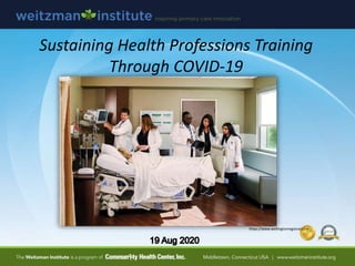 https://www.wellingtonregional.com
Sustaining Health Professions Training
Through COVID-19
 