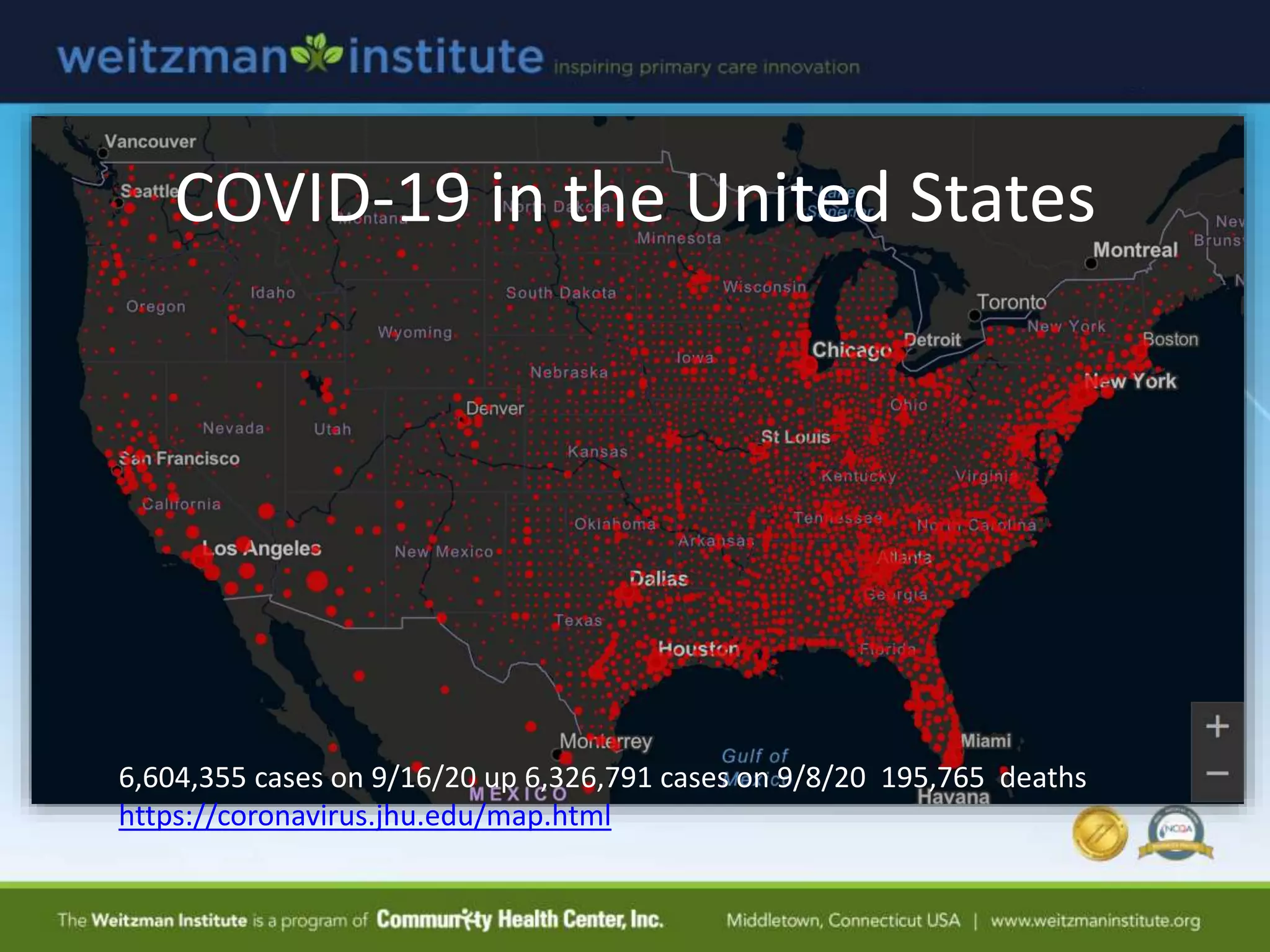 COVID-19 in the United States
6,604,355 cases on 9/16/20 up 6,326,791 cases on 9/8/20 195,765 deaths
https://coronavirus.jhu.edu/map.html
 