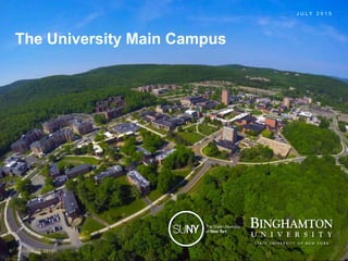 6
The University Main Campus
 J U L Y 2 0 1 5
JUNE 16, 2016
 