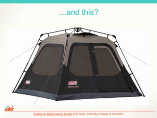 Scaling Up Digital Design Studies | NC State University | College of Education
…and this?
 