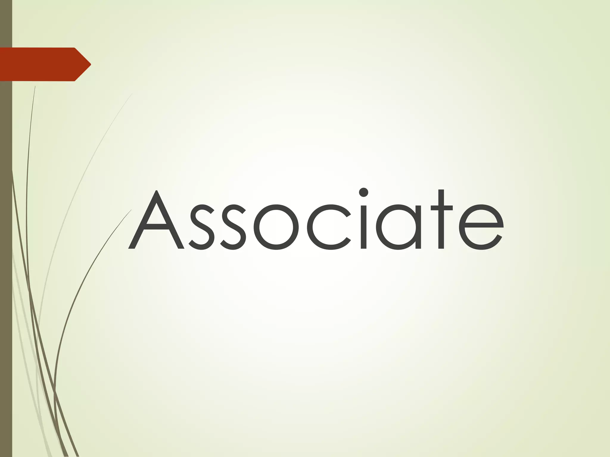 Associate
 