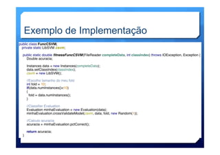 Exemplo de Implementação
 