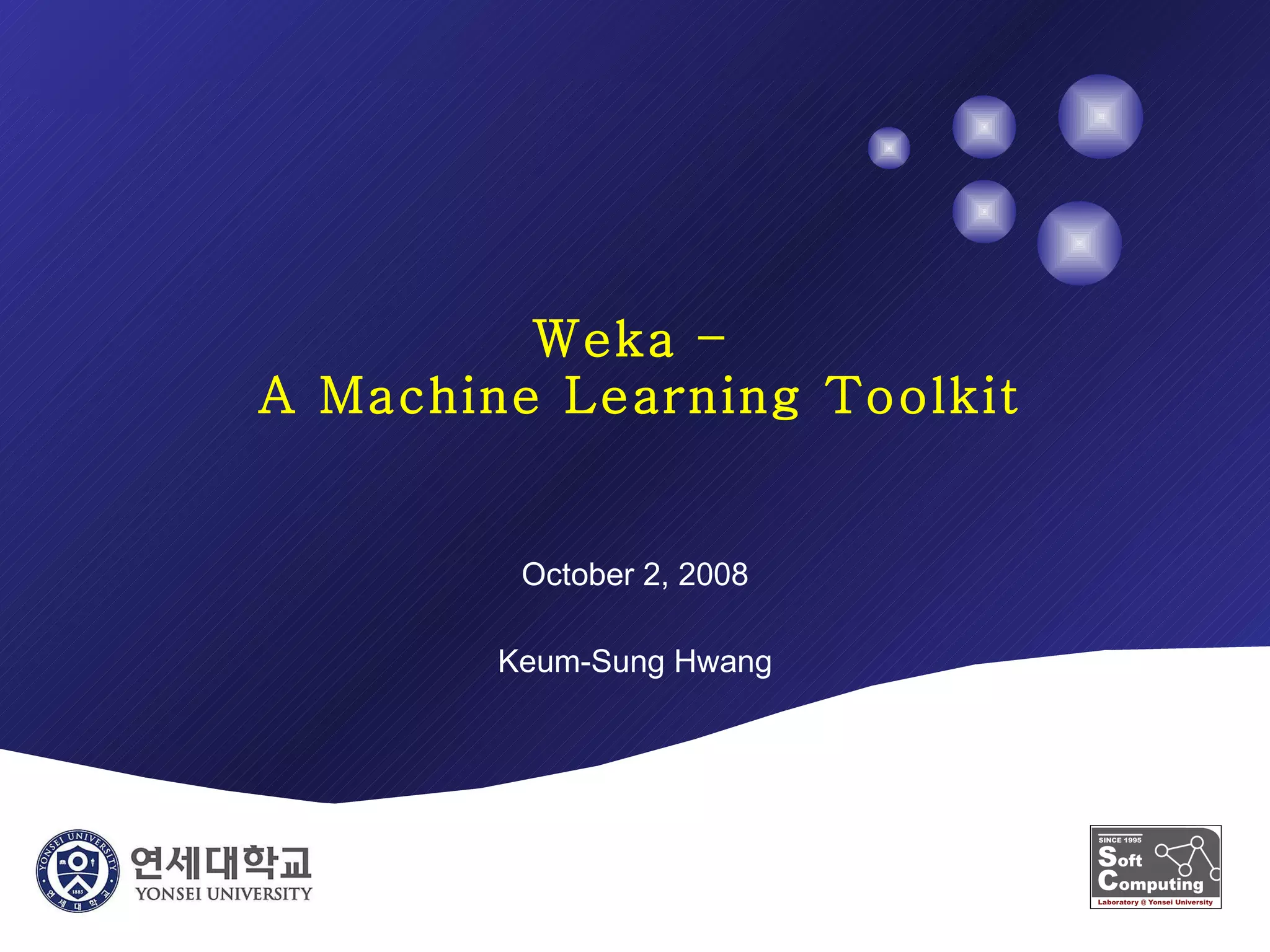 Weka toolkit introduction | PPT