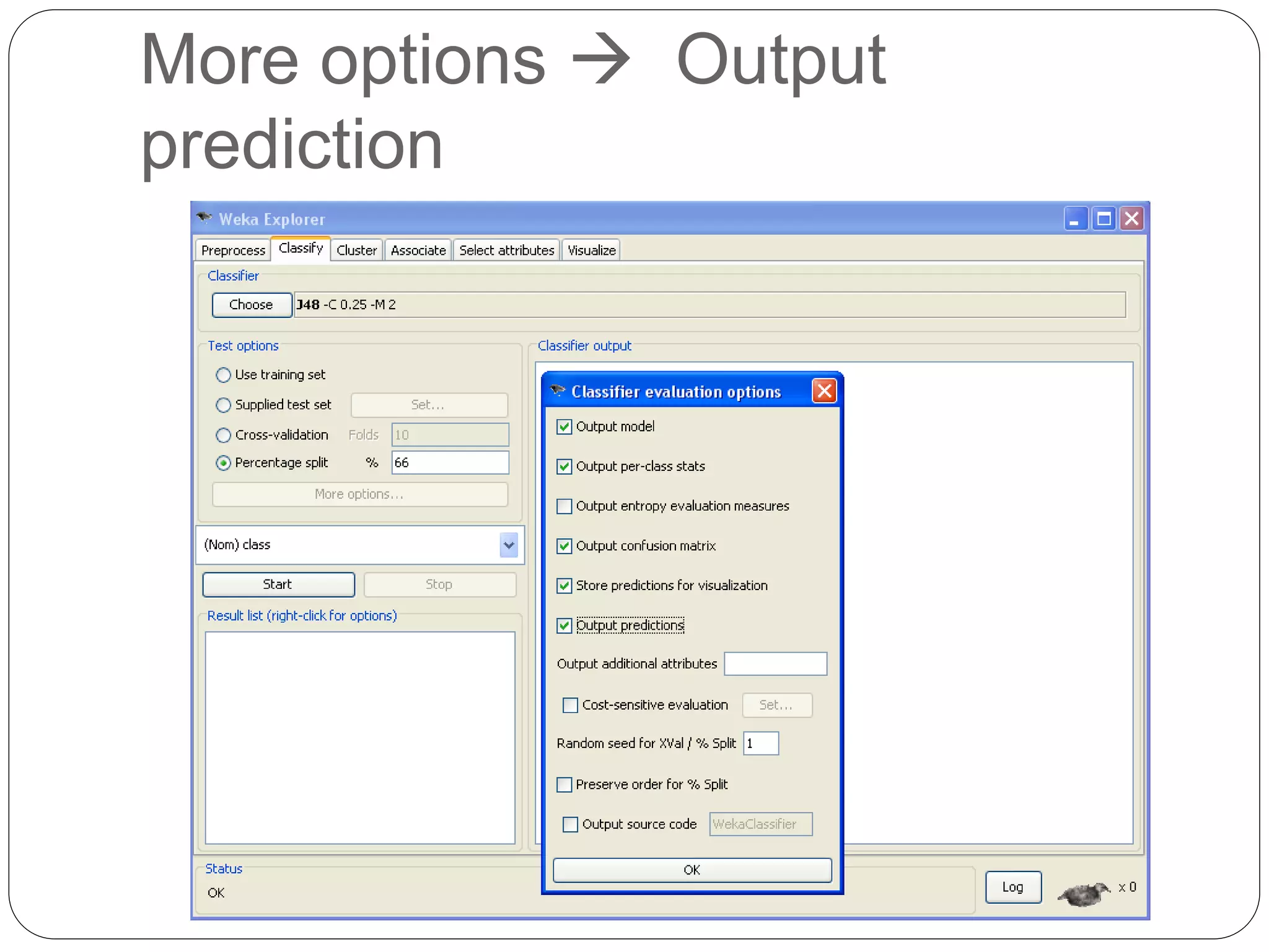 More options  Output
prediction
 