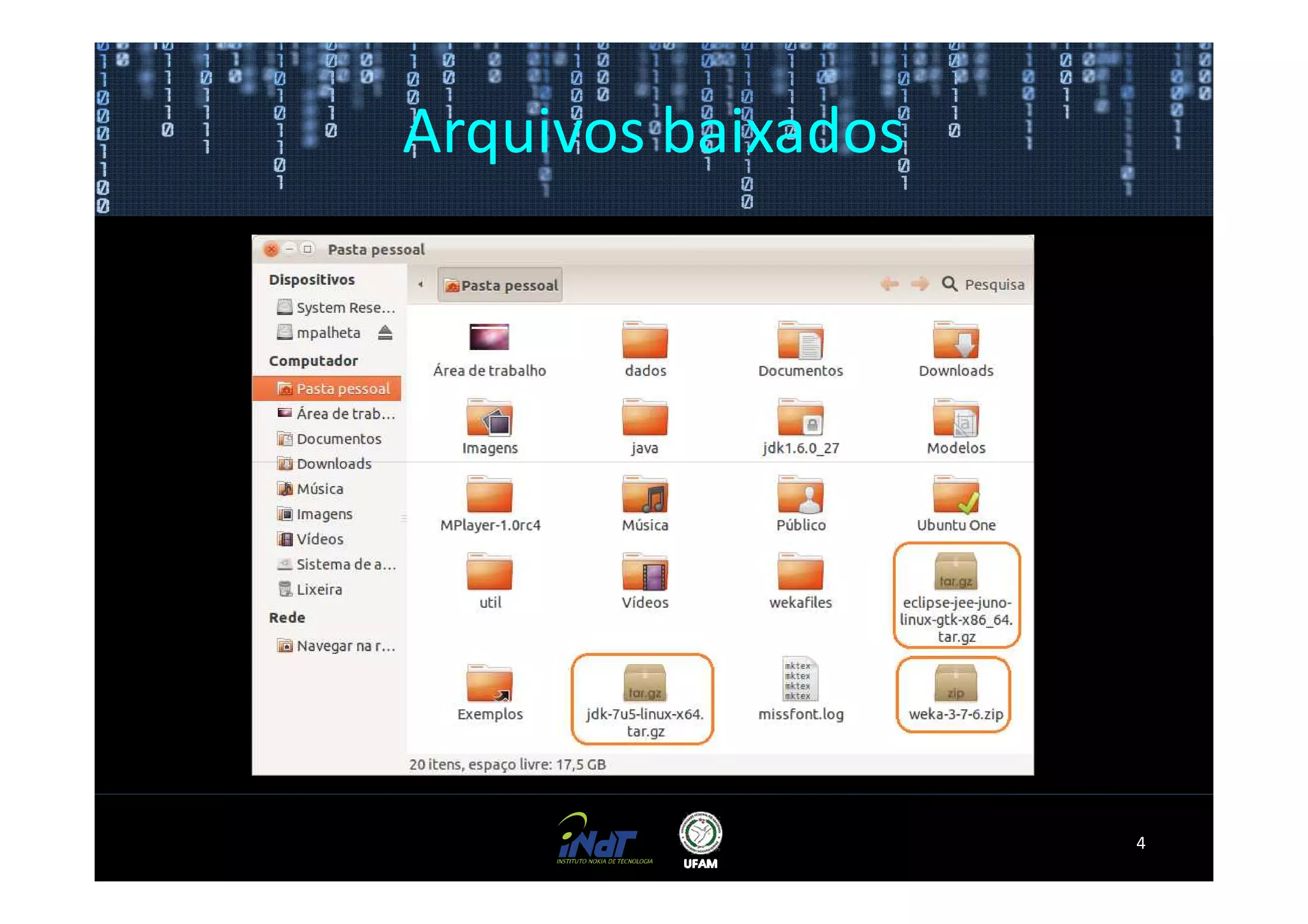 Arquivos baixados




                    4
 