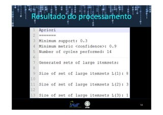 Resultado do processamento




                             53
 