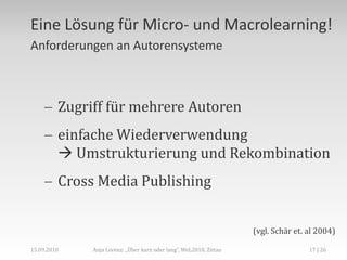 Konkurrenz durch Mircrolearning?,[object Object],Ist Zerlegen sinnvoll, wenn die Zusammensetzung fehlt?,[object Object]