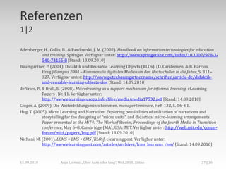 Eine Lösung für Micro- und Macrolearning!,[object Object],Anforderungen an Autorensysteme,[object Object],[object Object]