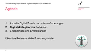 17
2030 nachhaltig digital: Welche Digitalstrategie braucht ein Kanton?
1. Aktuelle Digital-Trends und -Herausforderungen
2. Digitalstrategien von Behörden
3. Erkenntnisse und Empfehlungen
Über den Redner und die Forschungsstelle
Agenda
 