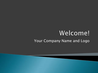 Your Company Name and Logo
 