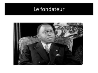 Le fondateur