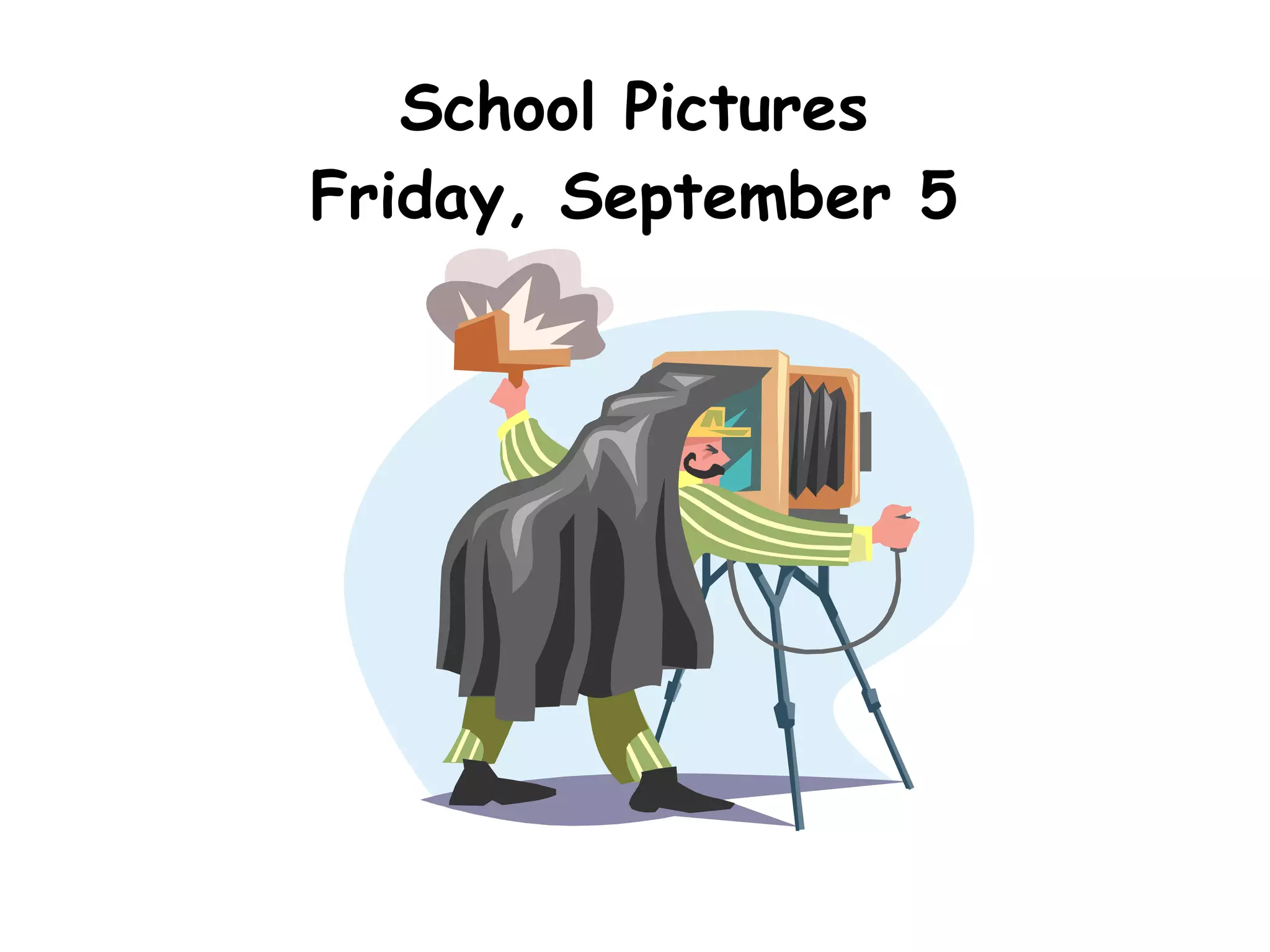 School Pictures Friday, September 5 