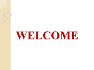 WELCOME