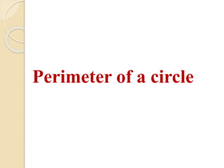 Perimeter of a circle