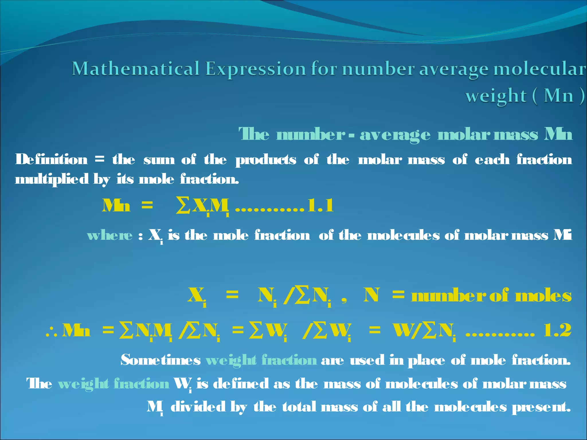 Welcome Number average molecular weight. | PPT