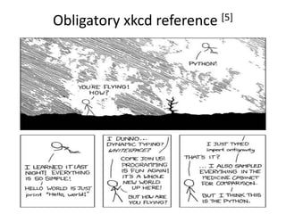 Obligatory xkcd reference [5]
 