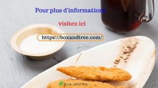 Pour plus d'informations
visitez ici
https://boxandtree.com/
 