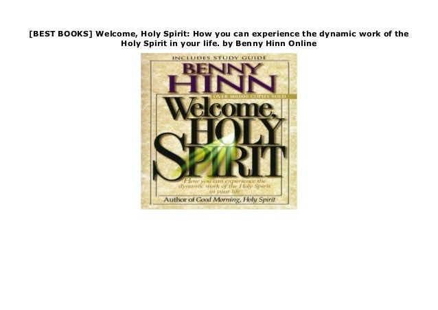 Best Books Welcome Holy Spirit How You Can Experience The Dynami Best Books Welcome Holy Spirit How You Can Experience The Dynami