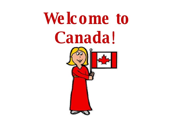 Welcome To Canada Presentation