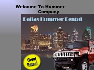 Welcome To Hummer  Company 