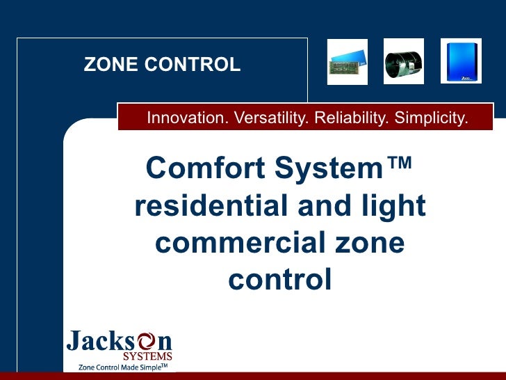 Welcome To Jackson Systems Zone Control Made Simple