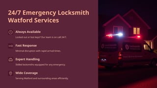 24/7 Emergency Locksmith
Watford Services
Always Available
Locked out or lost keys? Our team is on call 24/7.
Fast Response
Minimal disruption with rapid arrival times.
Expert Handling
Skilled locksmiths equipped for any emergency.
Wide Coverage
Serving Watford and surrounding areas efficiently.
 